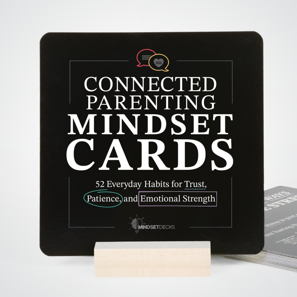 Connected Parenting Mindset Cards